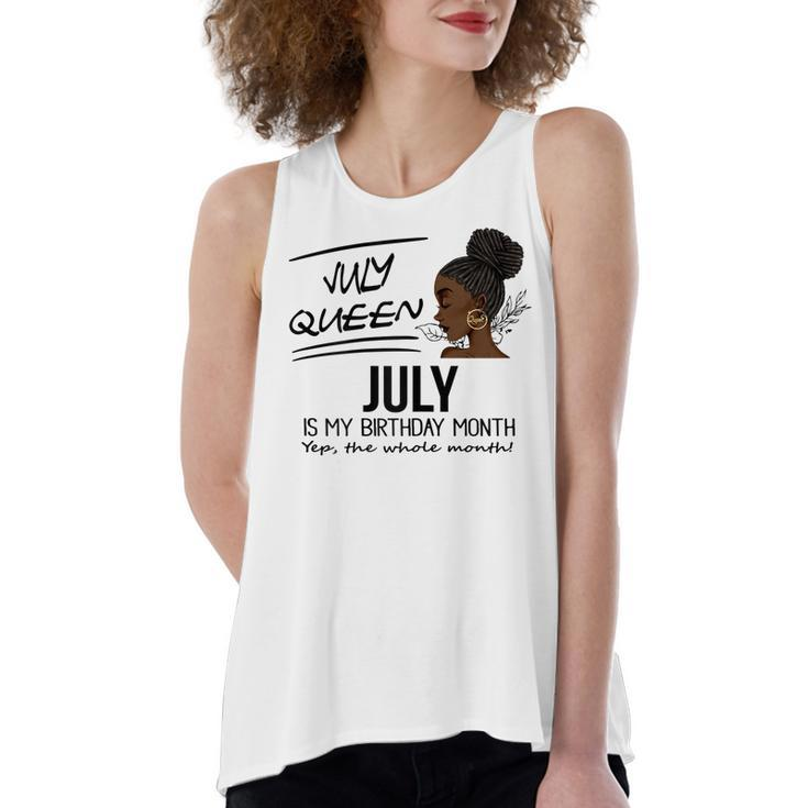 Womens July Queen July Is My Birthday Month Black Girl  Women's Loose Fit Open Back Split Tank Top