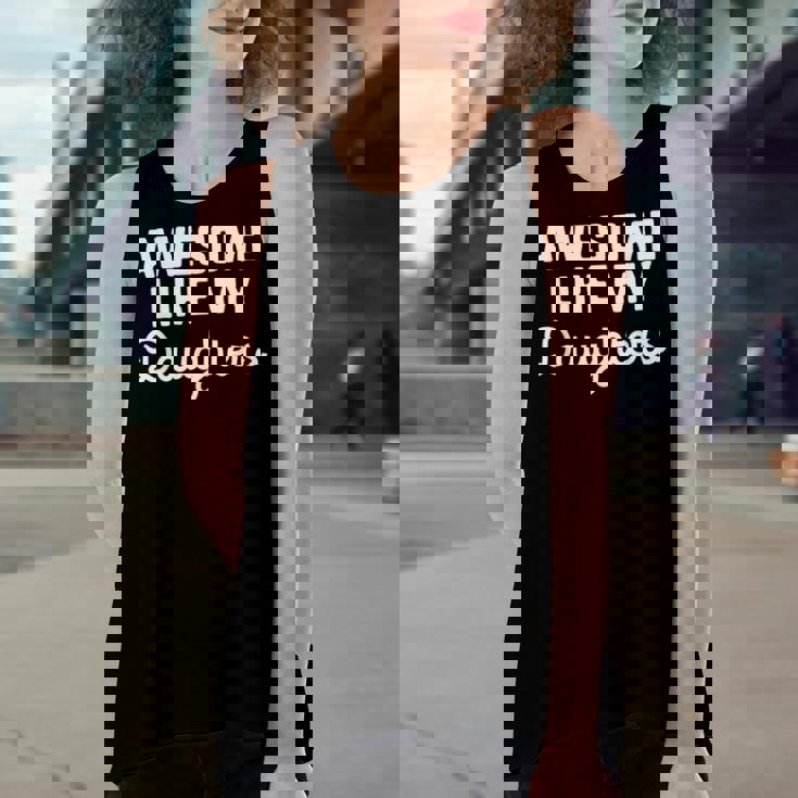 Awesome Like My Daughters Mom Dad Women's Loose Tank Top