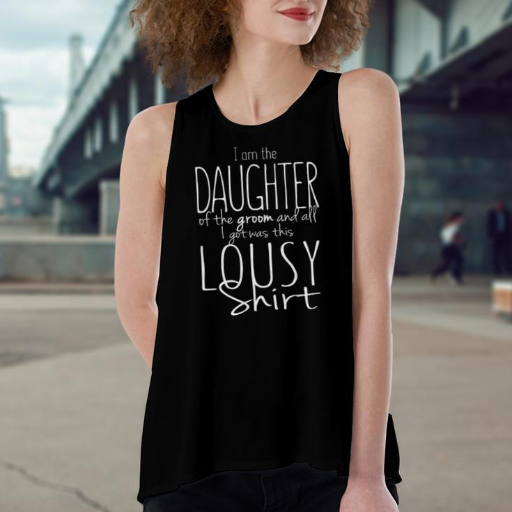 Daughter Of The Groom Wedding Bridal Party Lousy Tee Women's Loose Tank Top
