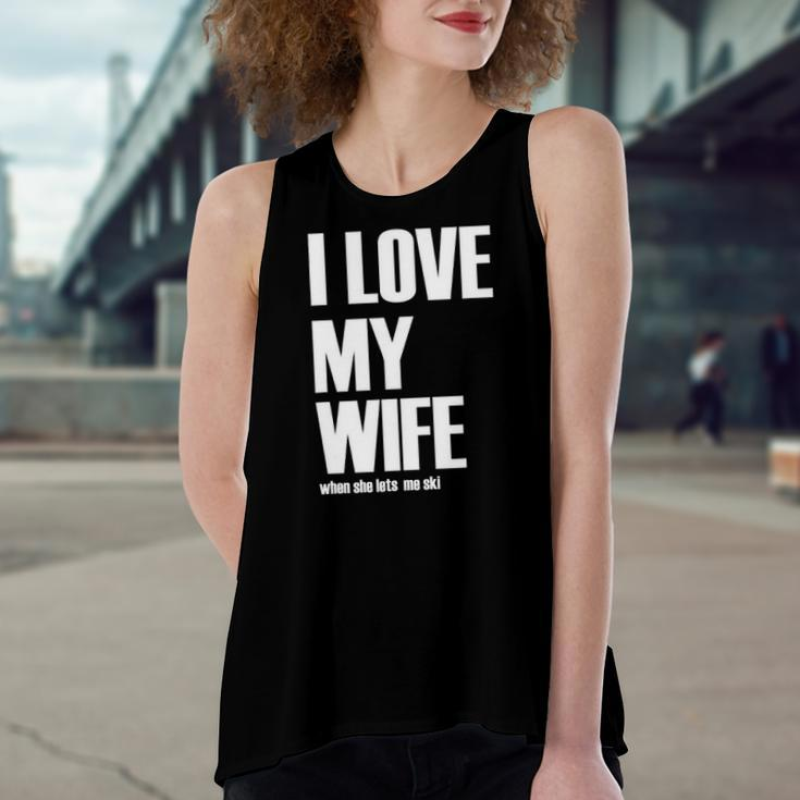 I Love My Wife When She Lets Me Ski Winter Saying Women's Loose Tank Top