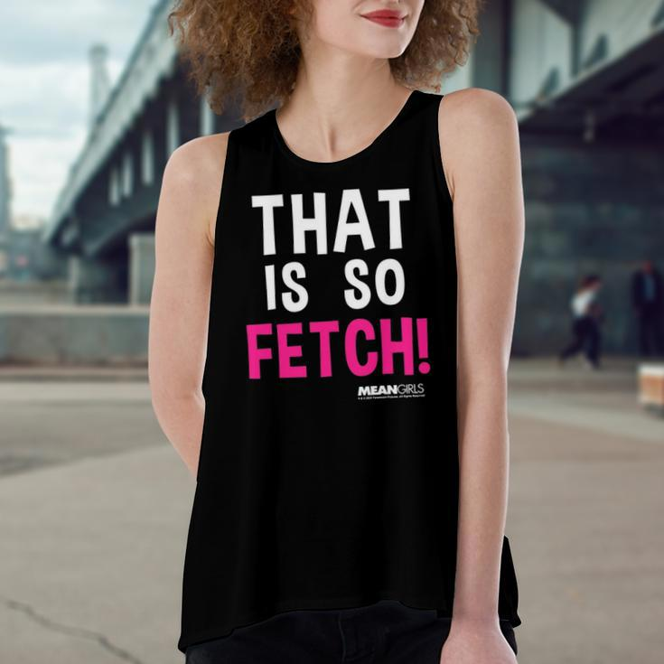 Mean Girls That Is So Fetch Quote Women's Loose Tank Top
