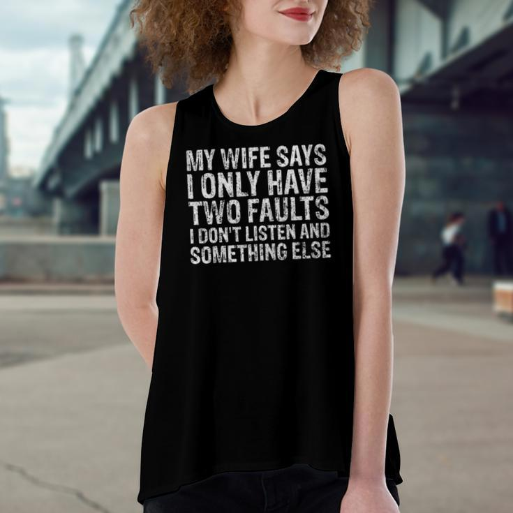 My Wife Says I Only Have Two Faults Christmas Women's Loose Tank Top
