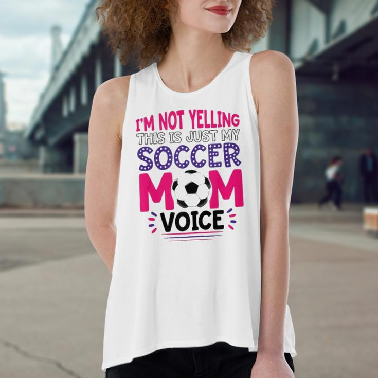 Im Not Yelling This Is Just My Soccer Mom Voice Women's Loose Tank Top