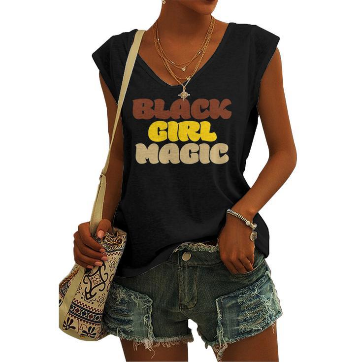 Black Girl Magic Black Woman Blm Rights Pride Proud Women's V-neck Tank Top