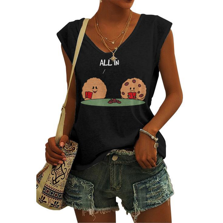 All In Cookie - Chocolate Chip Poker Women's Vneck Tank Top