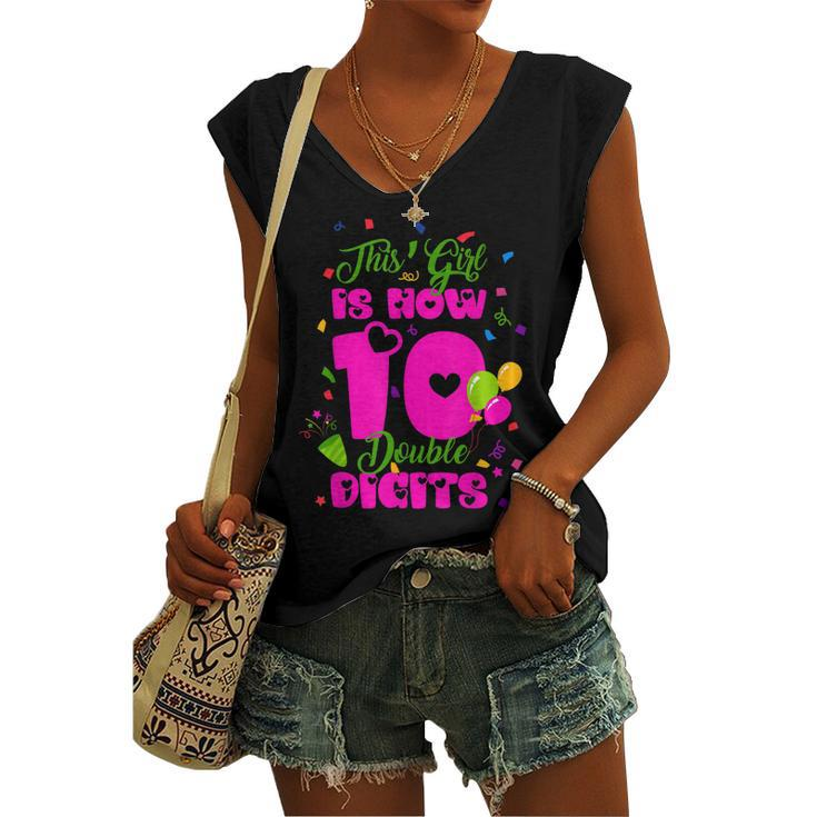 This Girl Is Now 10 Double Digits 10Th Birthday Women's Vneck Tank Top