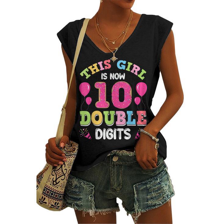 This Girl Is Now 10 Double Digits 10Th Birthday Women's Vneck Tank Top