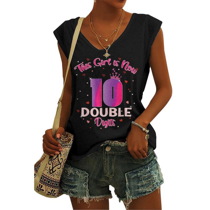 This Girl Is Now 10 Double Digits10th Birthday Women's Vneck Tank Top