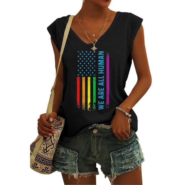 We Are All Human Lgbt Lgbtq Gay Pride Rainbow Flag Women's V-neck Tank Top