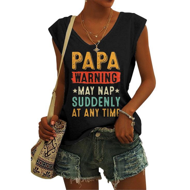 Papa Warning May Nap Suddenly At Any Time Vintage Father’S Day
 Women's V-neck Tank Top