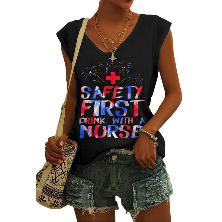 Safety First Drink With A Nurse Patriotic Nurse 4Th Of July Women's Vneck Tank Top