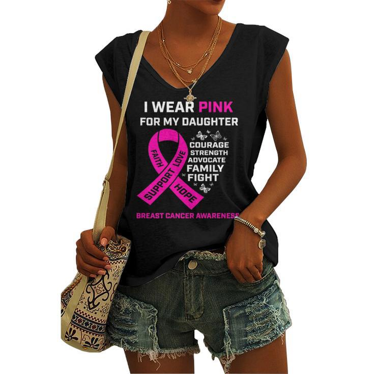 I Wear Pink For My Daughter Breast Cancer Awareness Women's V-neck Tank Top