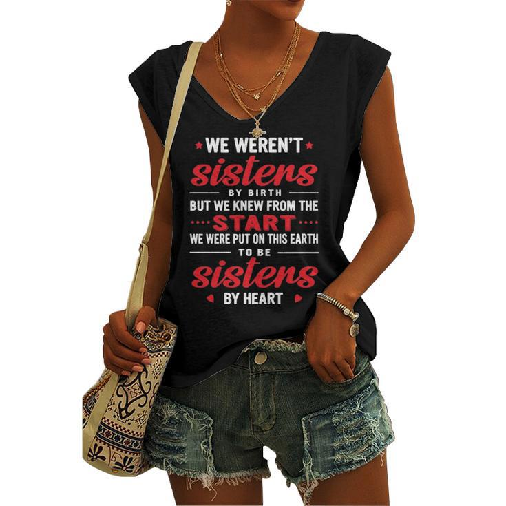 We Werent Sisters By Birth Friendship Best Friend Matching Women's V-neck Tank Top