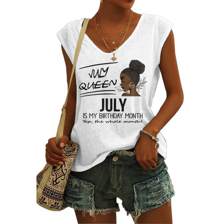 Womens July Queen July Is My Birthday Month Black Girl Women's Vneck Tank Top