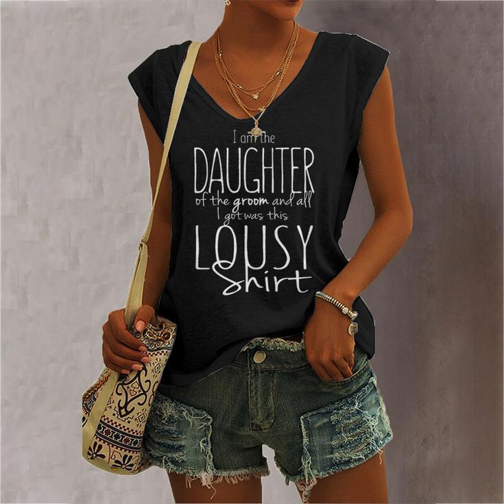 Daughter Of The Groom Wedding Bridal Party Lousy Tee Women's V-neck Tank Top