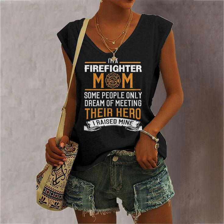 Im A Firefighter Mom I Raised My Hero Women's V-neck Tank Top