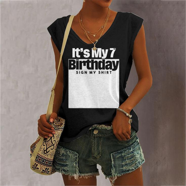Its My 7Th Birthday Sign My 7 Years Women's V-neck Tank Top