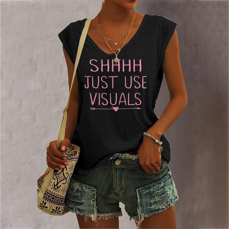 Special Education Teacher Sped Shhh Just Use Visuals Women's V-neck Tank Top