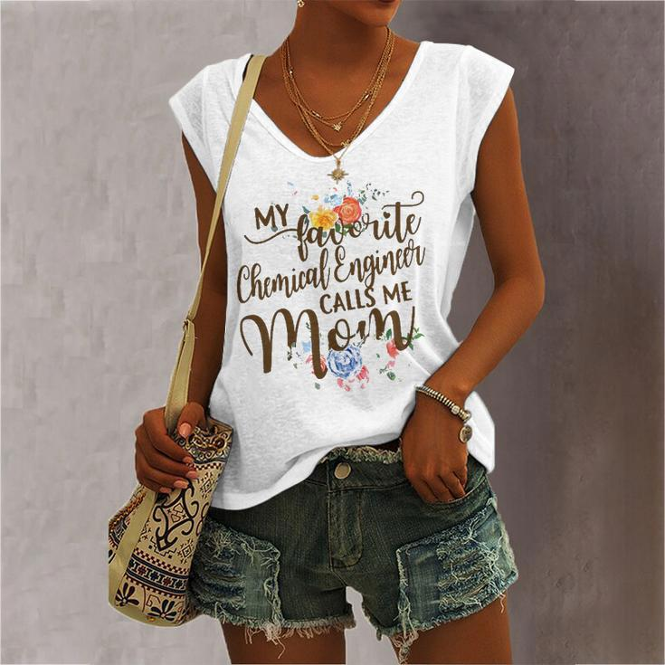 My Favorite Chemical Engineer Calls Me Mom Proud Mother Women's V-neck Tank Top