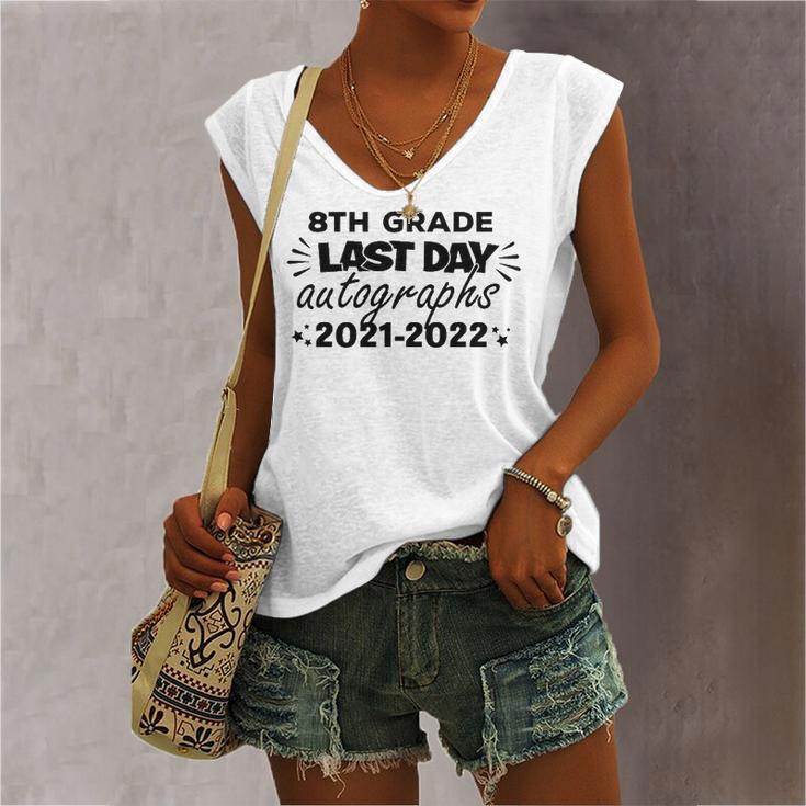 Last Day Autographs For 8Th Grade And Teachers 2022 Education Women's V-neck Tank Top