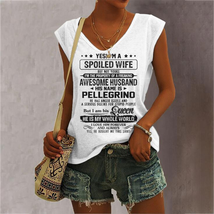 Pellegrino Name Spoiled Wife Of Pellegrino Women's Vneck Tank Top