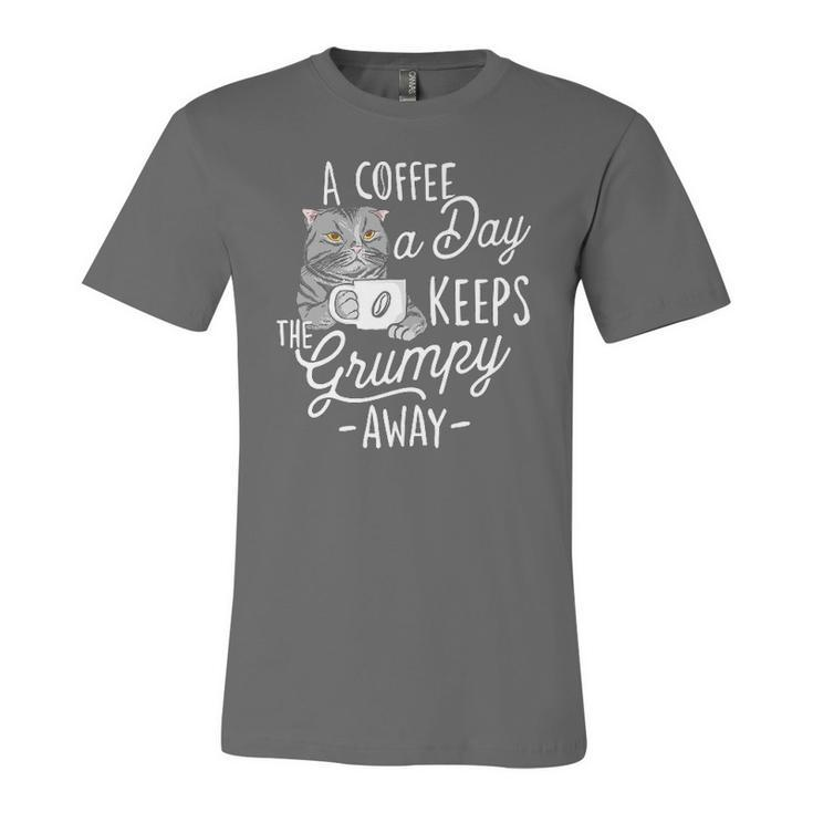 A Coffee A Day Keeps The Grumpy Away Coffee Lover Caffeine Jersey T-Shirt
