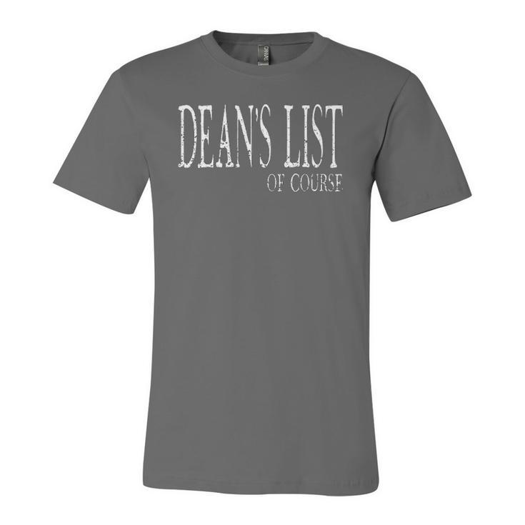 Deans List Of Course College Student Recognition Jersey T-Shirt