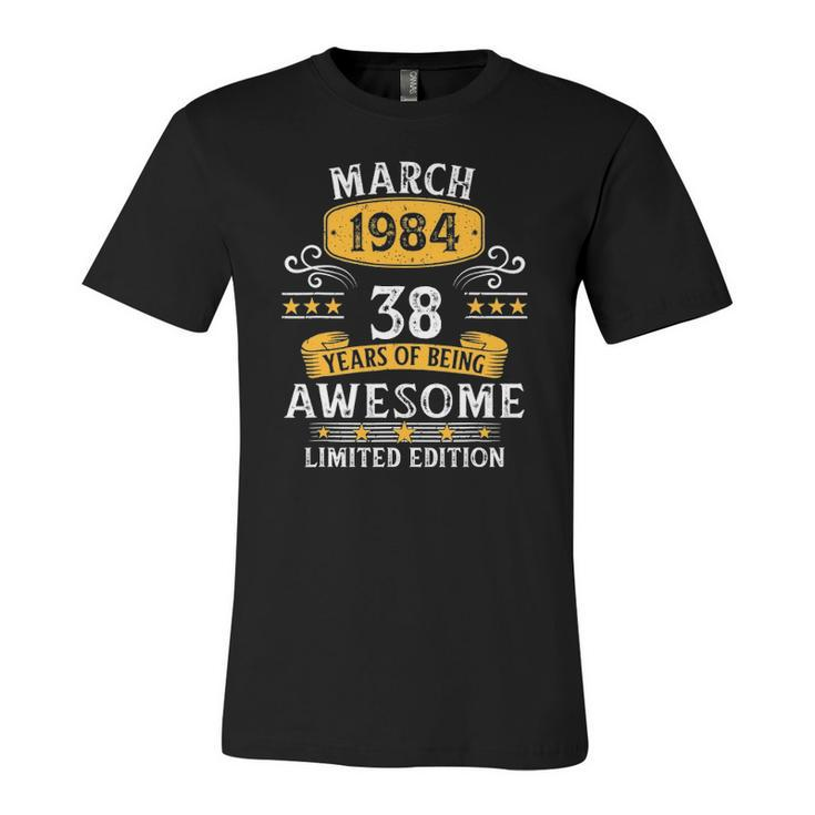 38Th Birthday 38 Years Old Awesome Since March 1984 Birthday Jersey T-Shirt
