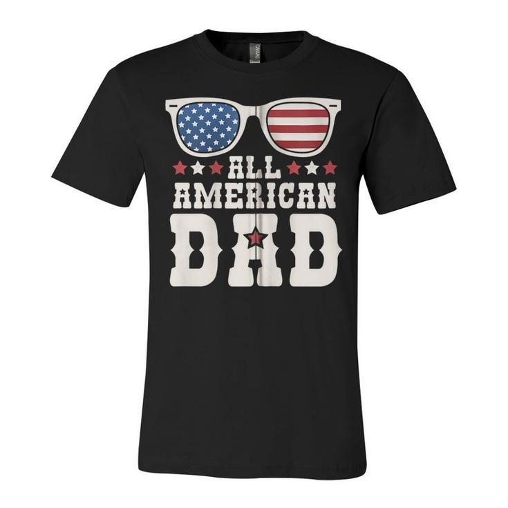 All American Dad Usa Flag Fathers 4Th Of July Day Funny Gift Zip  Unisex Jersey Short Sleeve Crewneck Tshirt