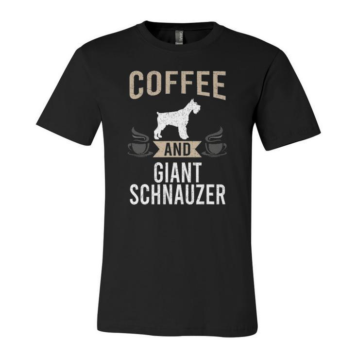 Coffee And Giant Schnauzer Dog Lover Jersey T-Shirt