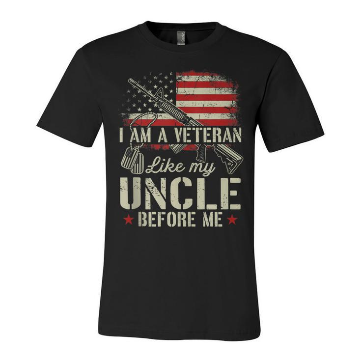 I Am A Veteran Like My Uncle Before Me Army Dad 4Th Of July  Unisex Jersey Short Sleeve Crewneck Tshirt