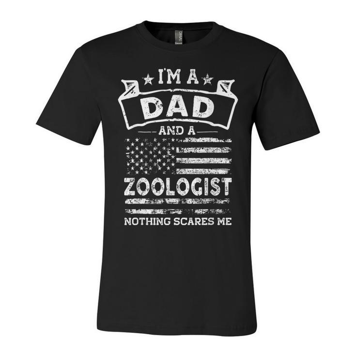 Im A Dad And Zoologist Funny Fathers Day & 4Th Of July  Unisex Jersey Short Sleeve Crewneck Tshirt