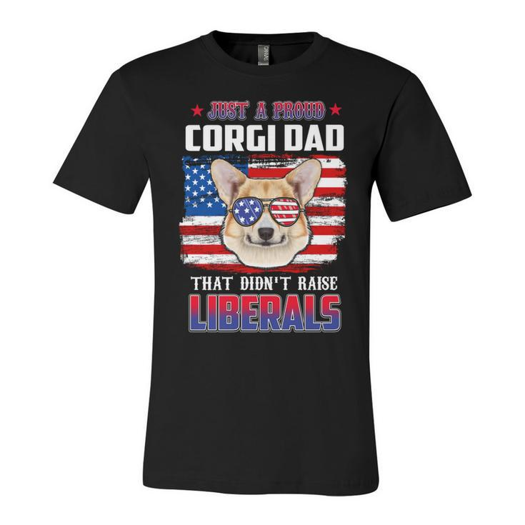 Just A Proud Corgi Dad Merica Dog Patriotic 4Th Of July   Unisex Jersey Short Sleeve Crewneck Tshirt