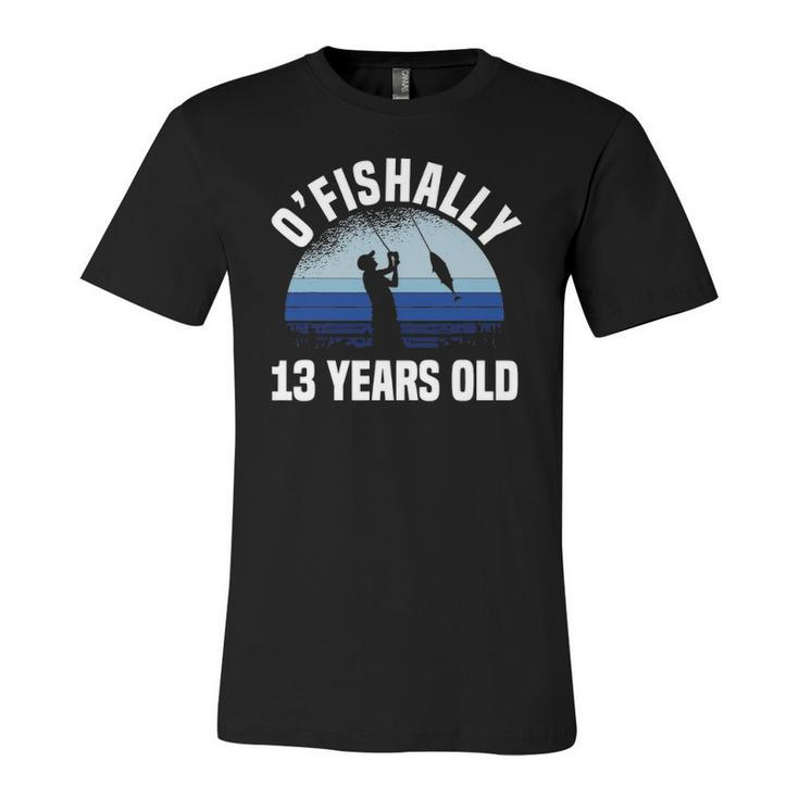 Ofishally 13 Years Old Fisherman 13Th Birthday Fishing Unisex T-Shirt