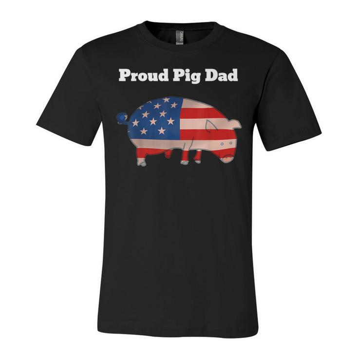 Pig  4Th Of July Cute Pig Lovers T |Proud Pig Dad Unisex Jersey Short Sleeve Crewneck Tshirt