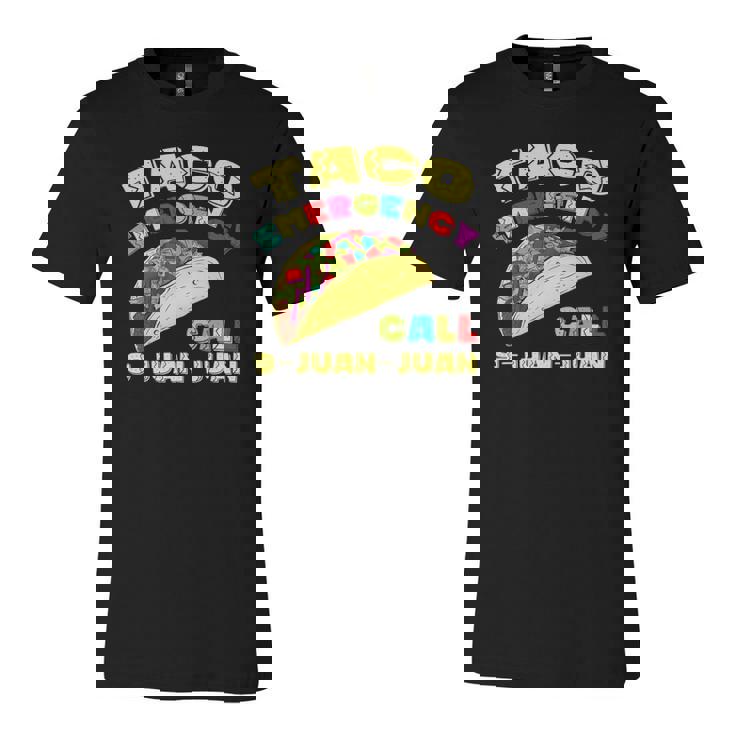 Taco Emergency Call 9 Juan Juan Cinco De Mayo Jersey T-Shirt