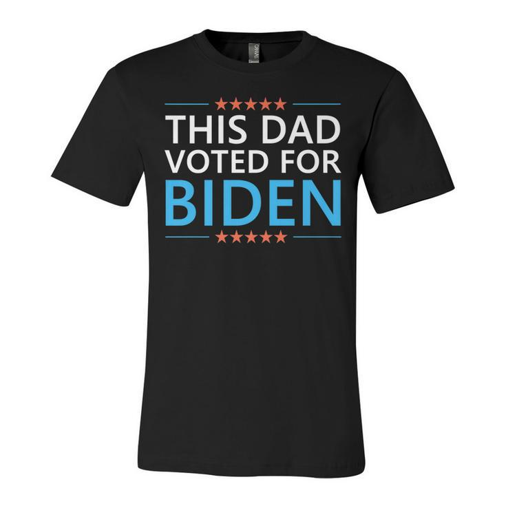 This Dad Voted For Biden Funny Fathers Day Quote 4Th Of July   Unisex Jersey Short Sleeve Crewneck Tshirt