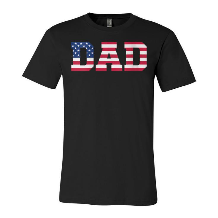 Womens American Dad Usa Independence Fathers Day 4Th Of July  Unisex Jersey Short Sleeve Crewneck Tshirt
