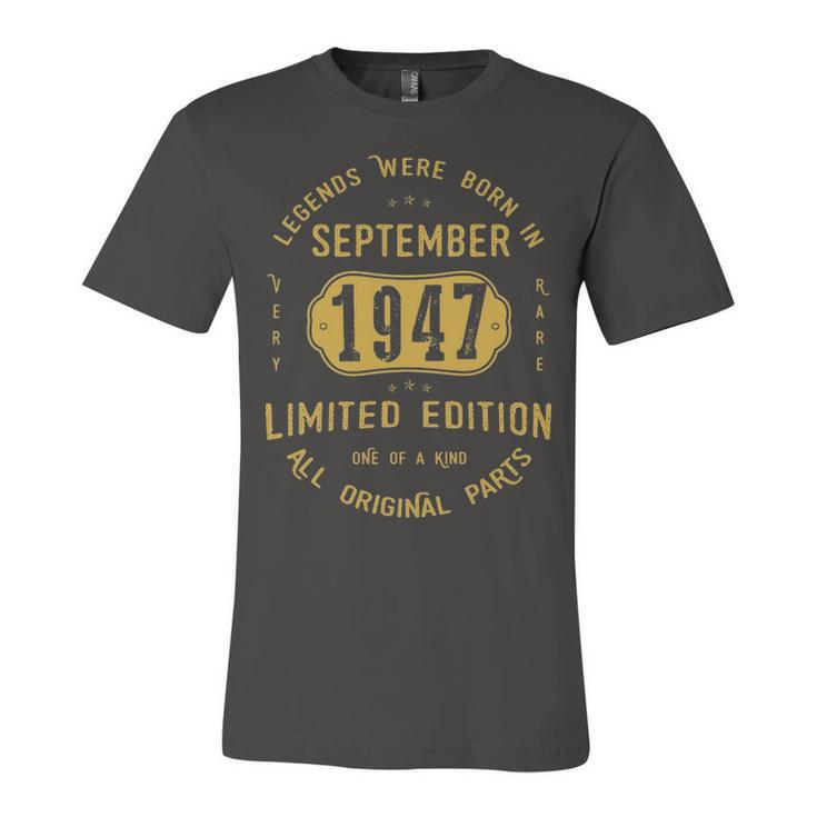 1947 September Birthday Gift   1947 September Limited Edition Unisex Jersey Short Sleeve Crewneck Tshirt