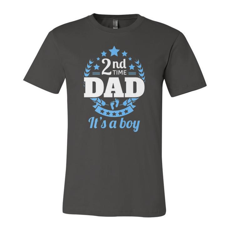 2Nd Time Dad Its A Boy Dad Again Second Baby Announce Jersey T-Shirt