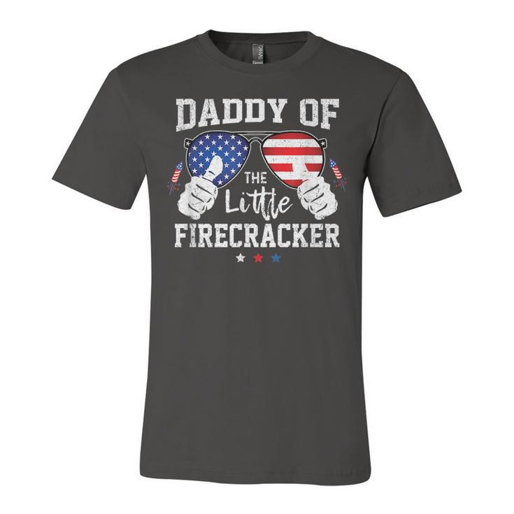 4Th Of July Fireworks Funny Daddy Of The Little Firecracker  Unisex Jersey Short Sleeve Crewneck Tshirt