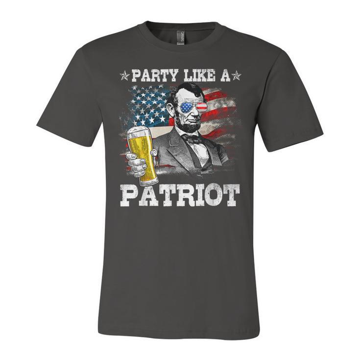 Abraham Lincoln Party Like A Patriot 4Th Of July  Unisex Jersey Short Sleeve Crewneck Tshirt