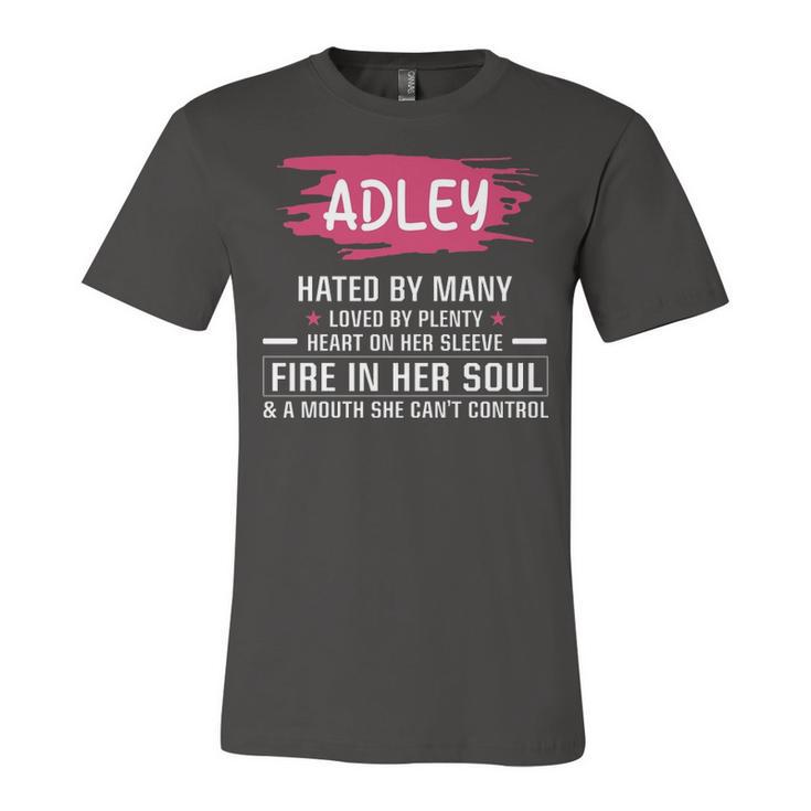 Adley Name Gift   Adley Hated By Many Loved By Plenty Heart On Her Sleeve Unisex Jersey Short Sleeve Crewneck Tshirt