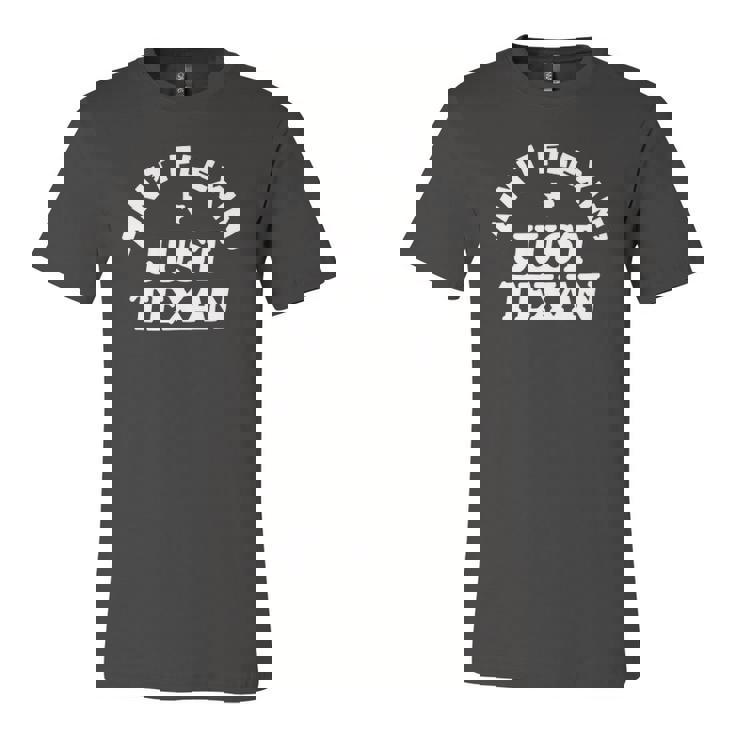 Aint Flexin Just Texan Love Texas State Proud Texas Jersey T-Shirt