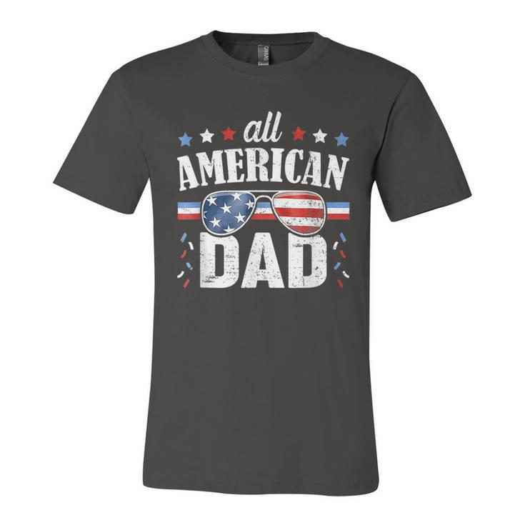 All American Dad 4Th Of July  Fathers Day  2022 Unisex Jersey Short Sleeve Crewneck Tshirt