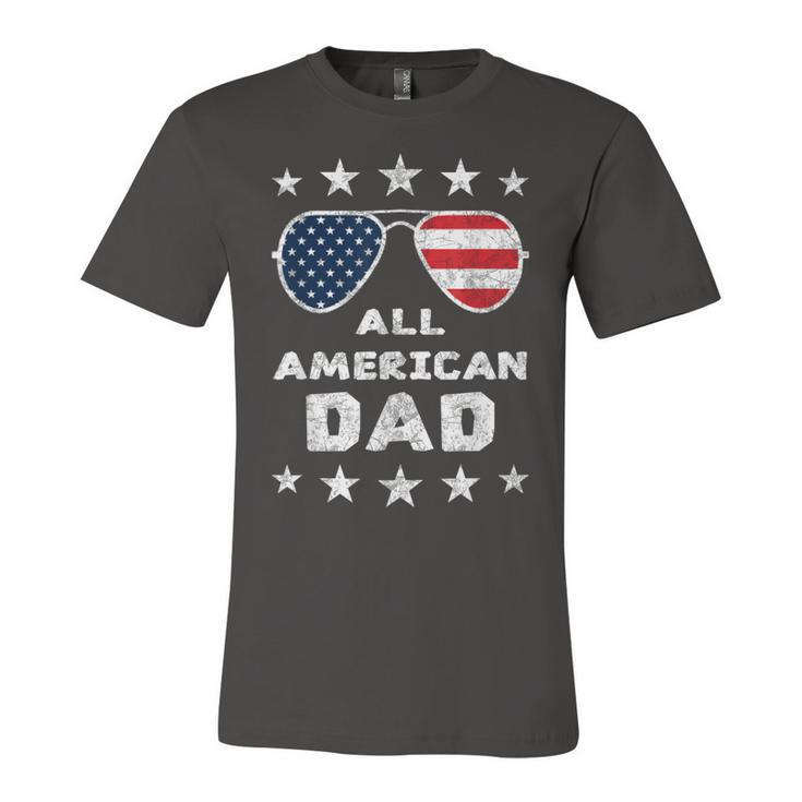 All American Dad Fathers Day 4Th Of July American Pride  Unisex Jersey Short Sleeve Crewneck Tshirt