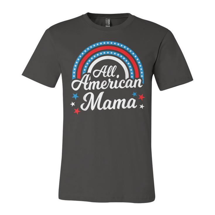 All American Mama- Funny 4Th Of July Family Matching  Unisex Jersey Short Sleeve Crewneck Tshirt