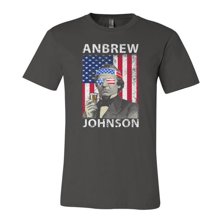 Anbrew Johnson 4Th July Andrew Johnson Drinking Party Jersey T-Shirt
