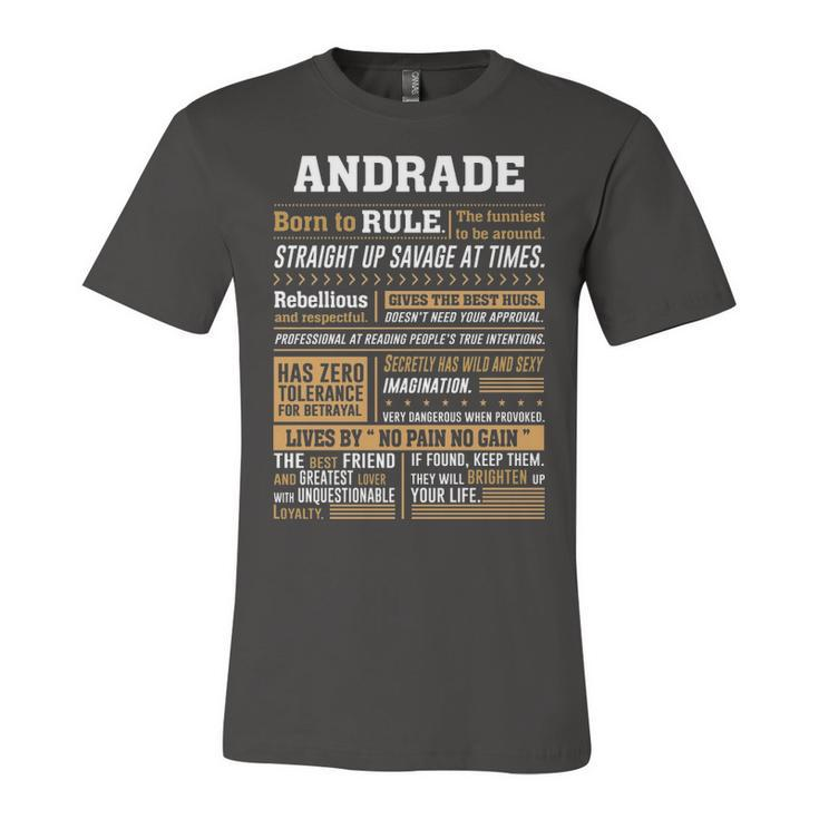 Andrade Name Gift   Andrade Born To Rule Unisex Jersey Short Sleeve Crewneck Tshirt