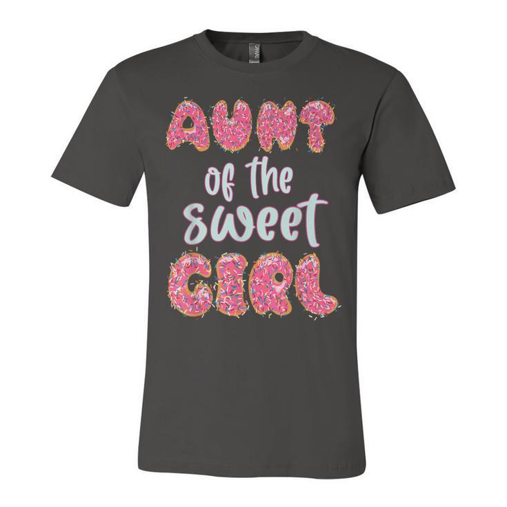 Aunt Of The Sweet Girl Donut Birthday Party Outfit Family  Unisex Jersey Short Sleeve Crewneck Tshirt